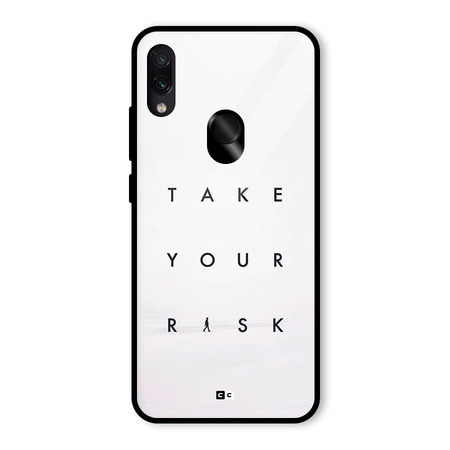 Take Your Risk Glass Back Case for Redmi Note 7 Pro