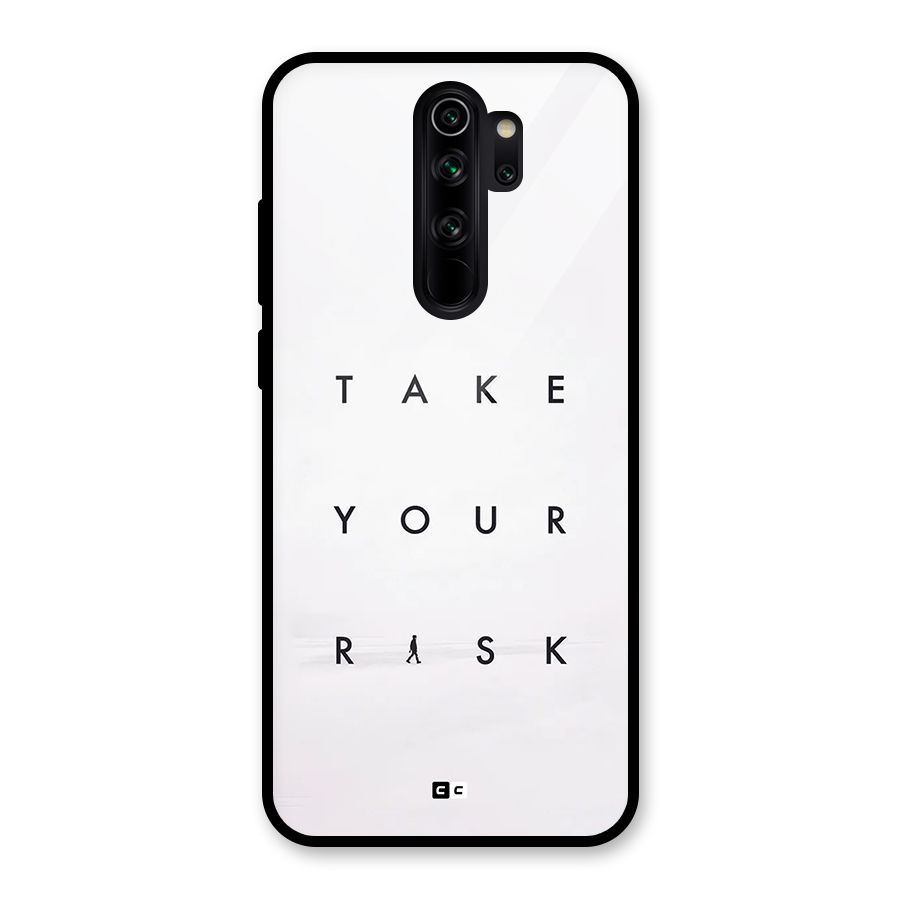 Take Your Risk Glass Back Case for Redmi Note 8 Pro