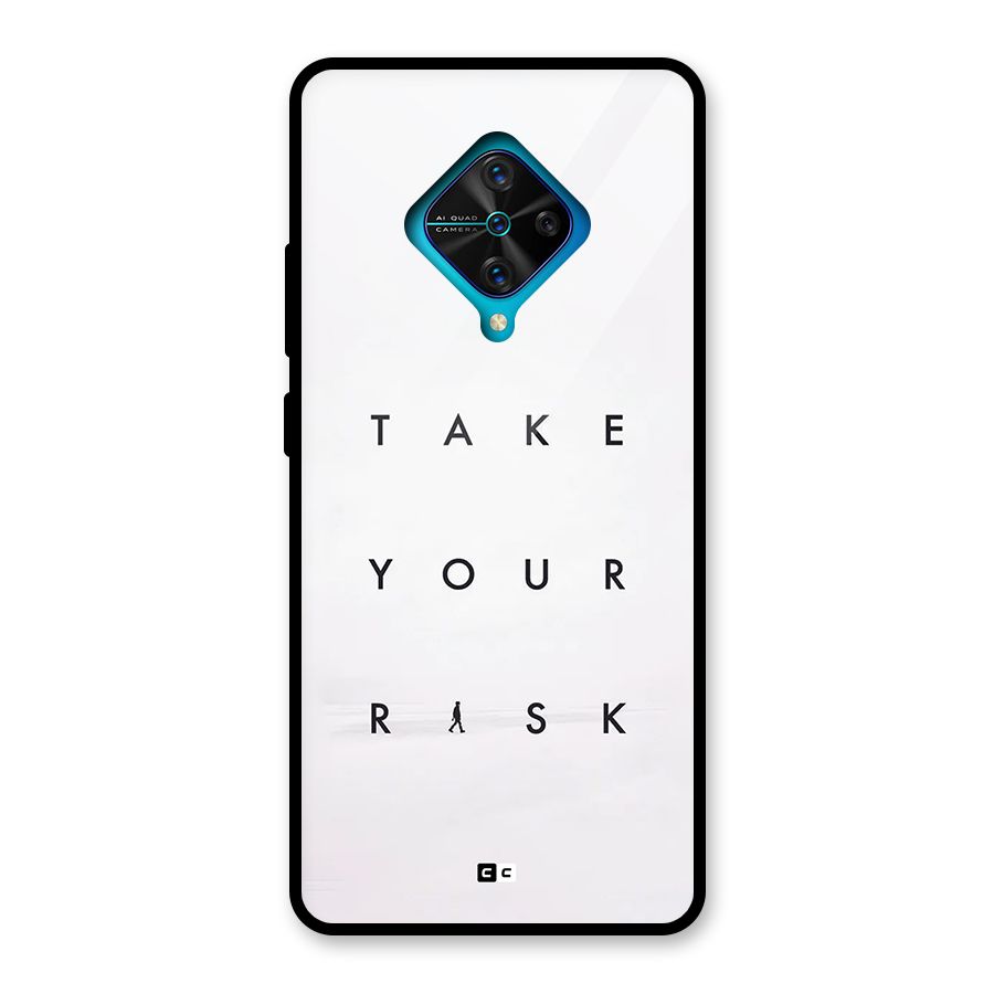 Take Your Risk Glass Back Case for Vivo S1 Pro