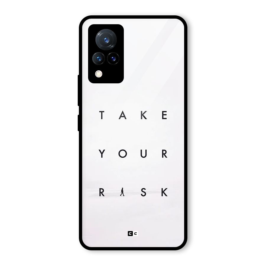 Take Your Risk Glass Back Case for Vivo V21 5G