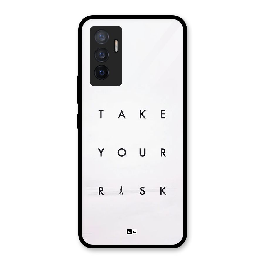 Take Your Risk Glass Back Case for Vivo V23e