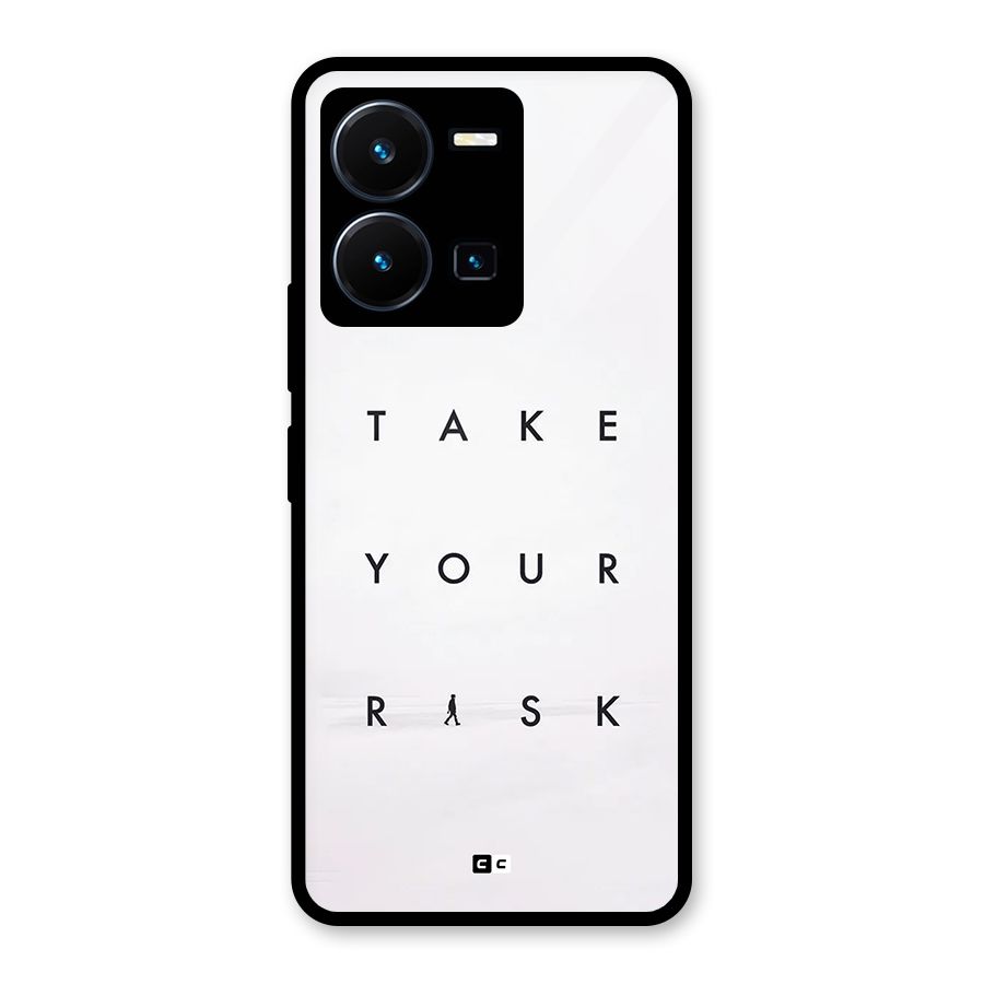 Take Your Risk Glass Back Case for Vivo Y35
