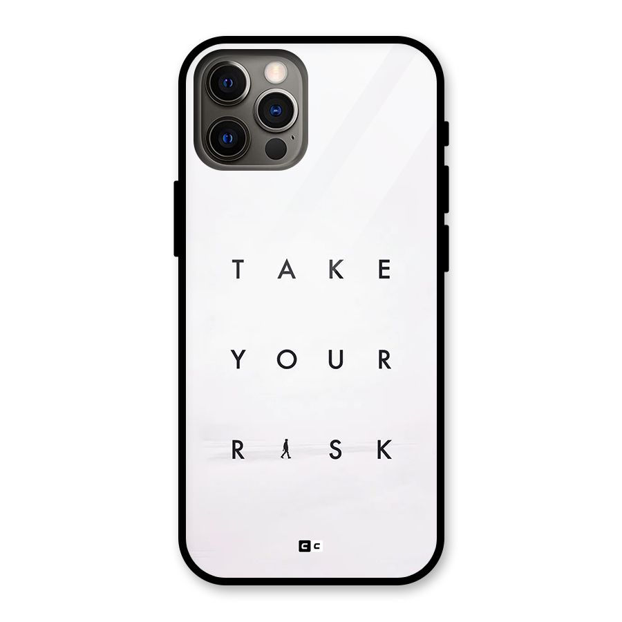 Take Your Risk Glass Back Case for iPhone 12 Pro