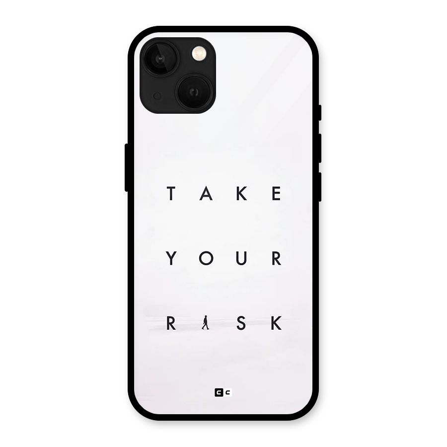 Take Your Risk Glass Back Case for iPhone 13