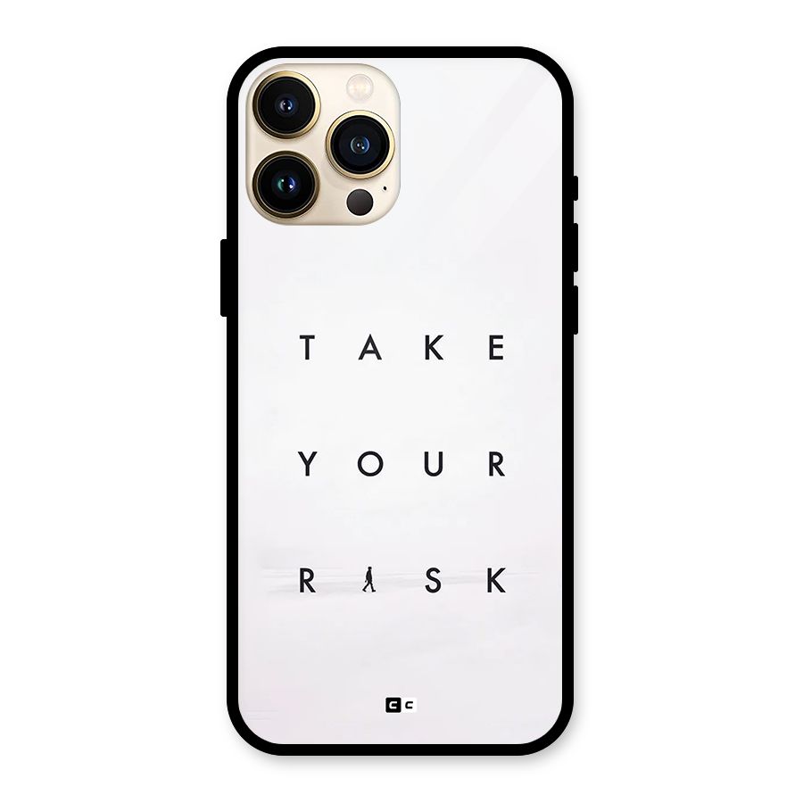 Take Your Risk Glass Back Case for iPhone 13 Pro Max