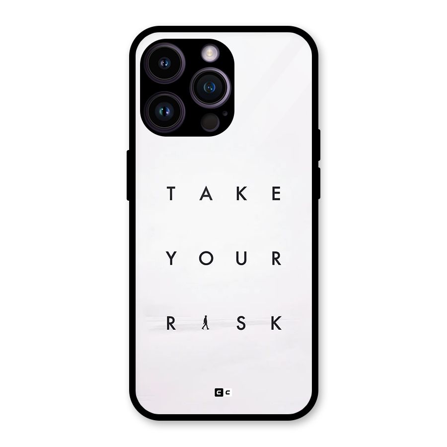Take Your Risk Glass Back Case for iPhone 14 Pro Max