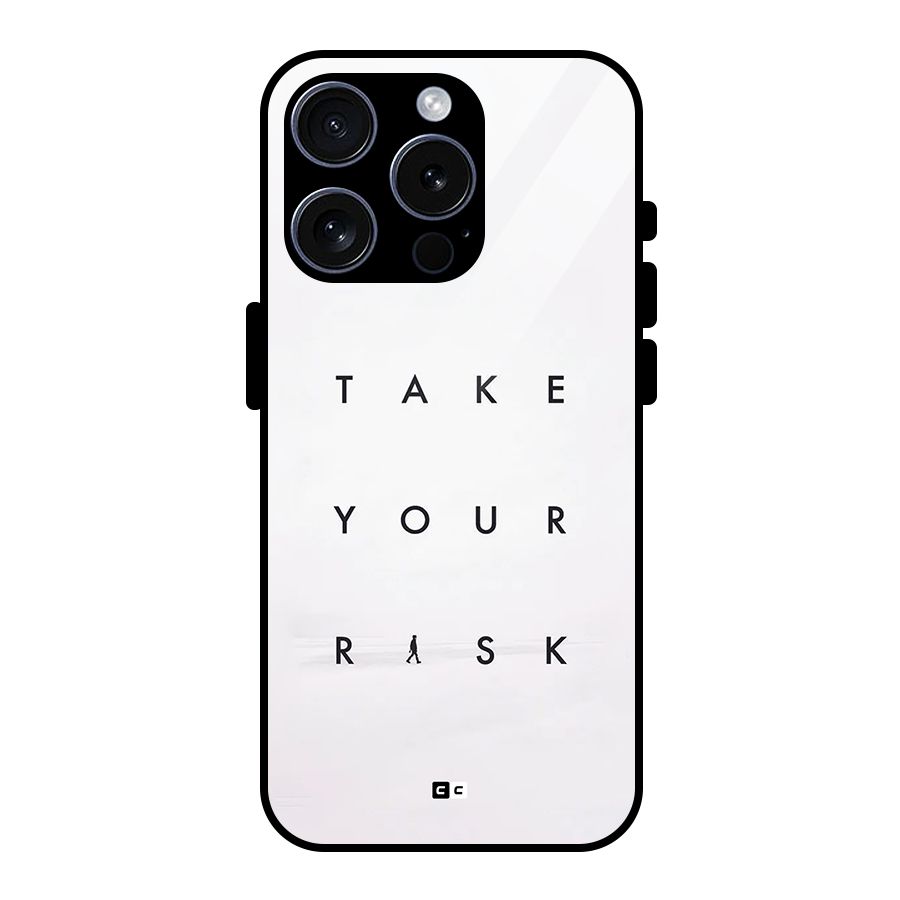 Take Your Risk Glass Back Case for iPhone 15 Pro