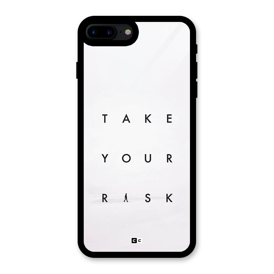 Take Your Risk Glass Back Case for iPhone 8 Plus