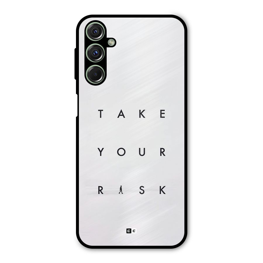 Take Your Risk Metal Back Case for Galaxy F34