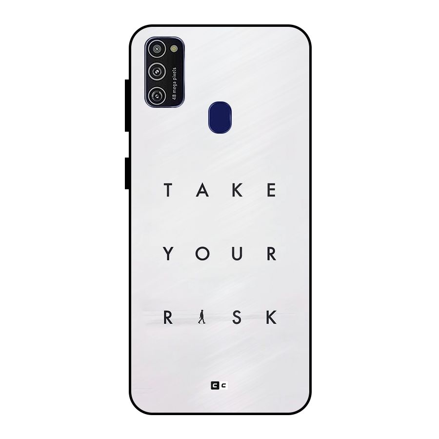 Take Your Risk Metal Back Case for Galaxy M30s