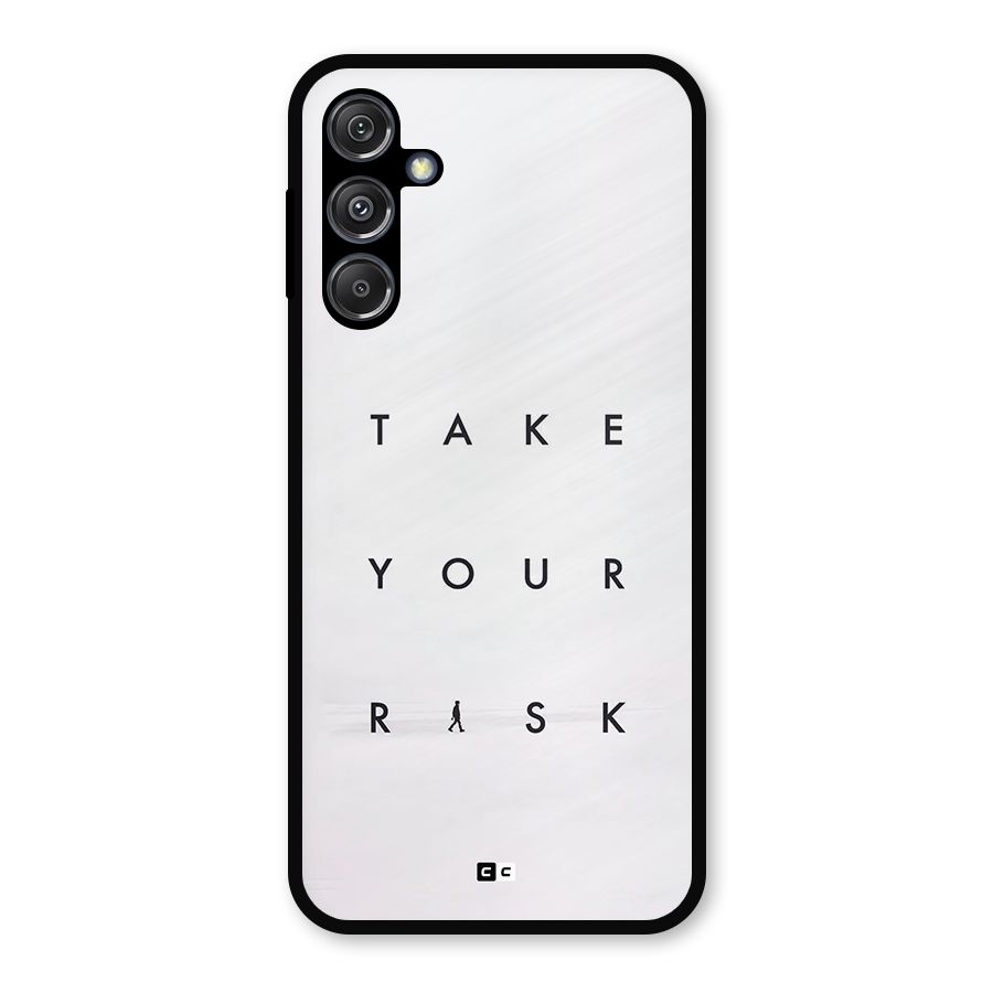 Take Your Risk Metal Back Case for Galaxy M34 5G
