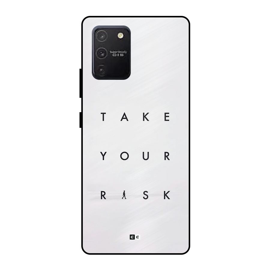 Take Your Risk Metal Back Case for Galaxy S10 Lite