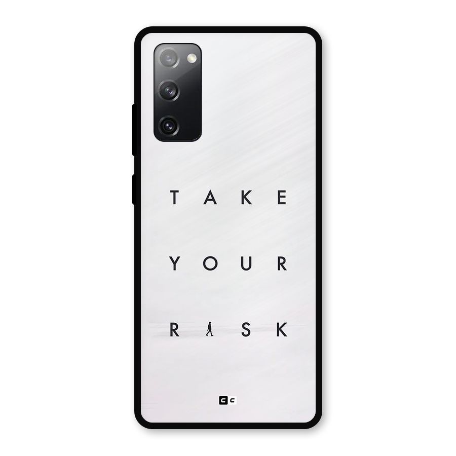 Take Your Risk Metal Back Case for Galaxy S20 FE 5G