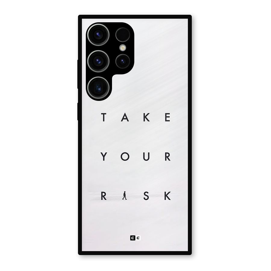 Take Your Risk Metal Back Case for Galaxy S23 Ultra