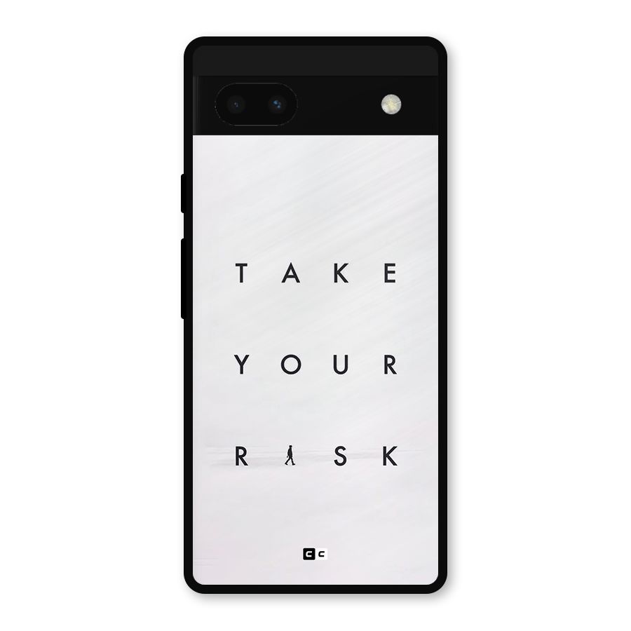 Take Your Risk Metal Back Case for Google Pixel 6a