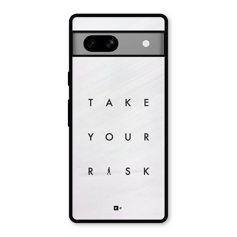 Take Your Risk Metal Back Case for Google Pixel 7a