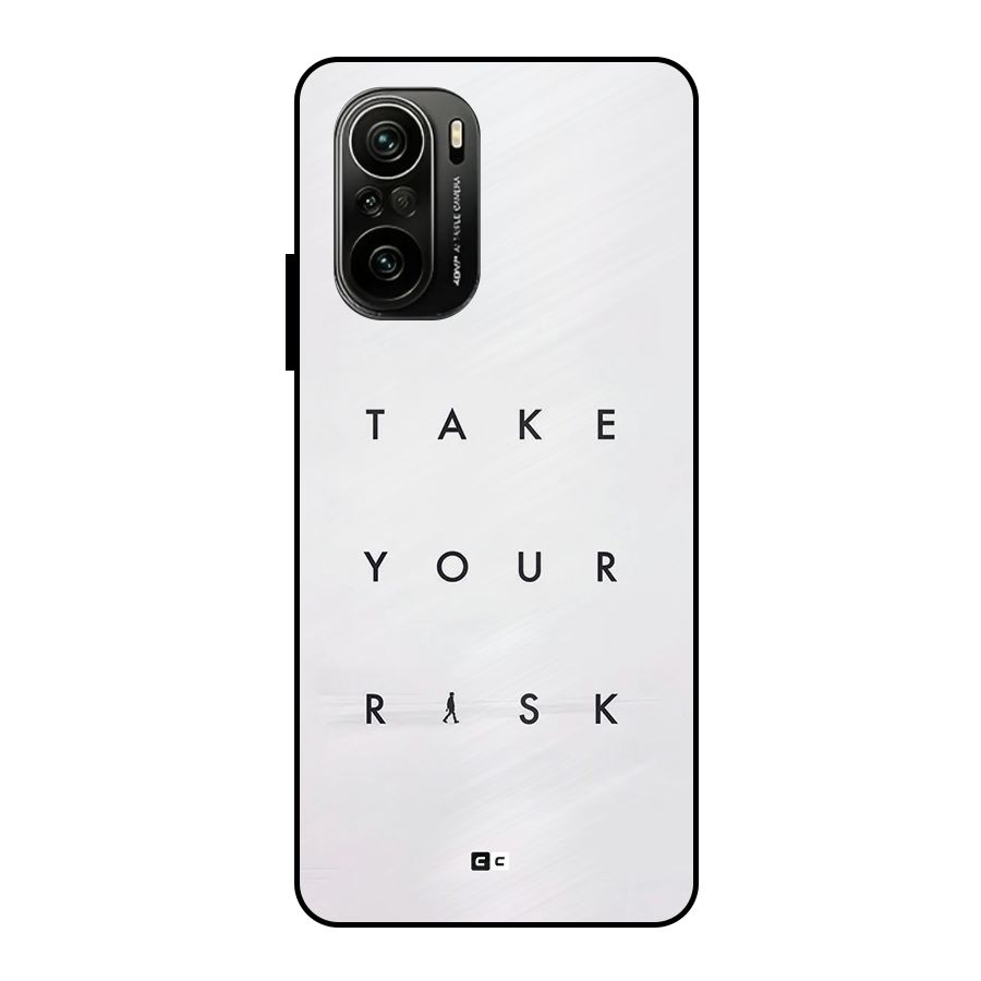 Take Your Risk Metal Back Case for Mi 11x