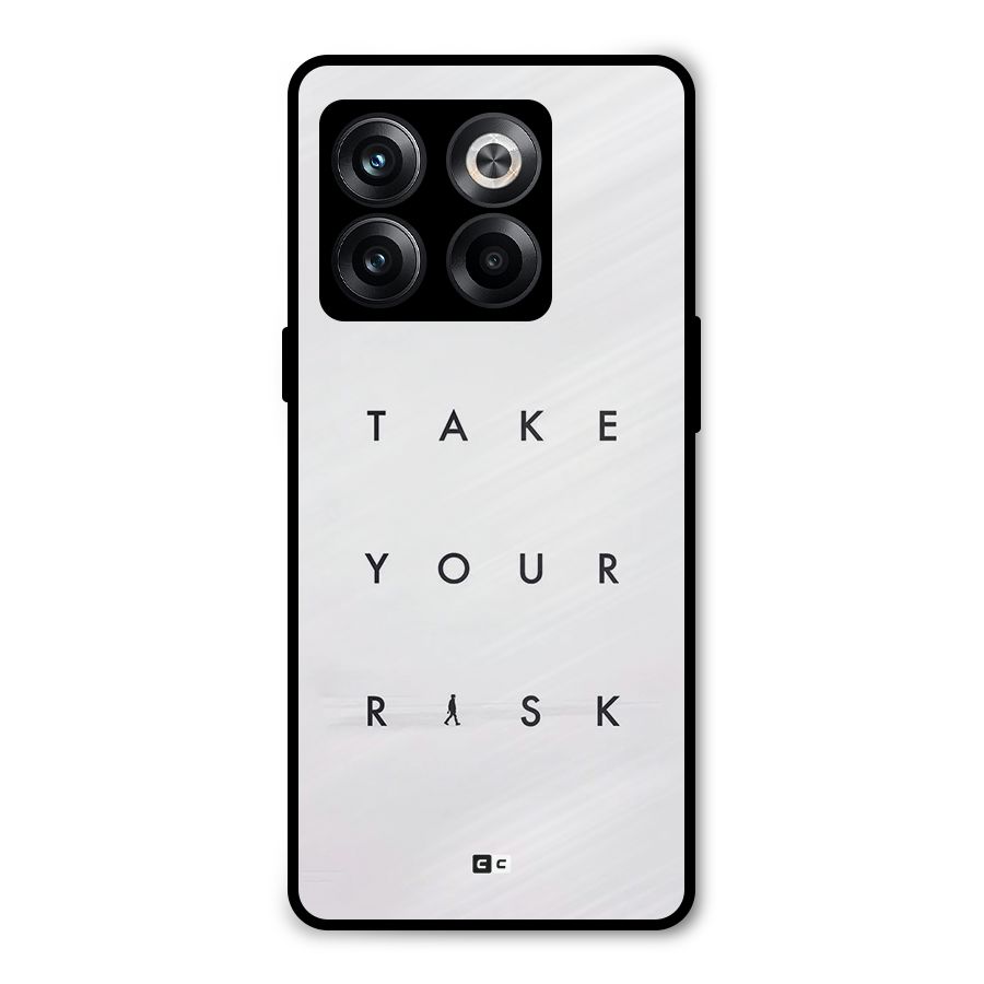 Take Your Risk Metal Back Case for OnePlus 10T