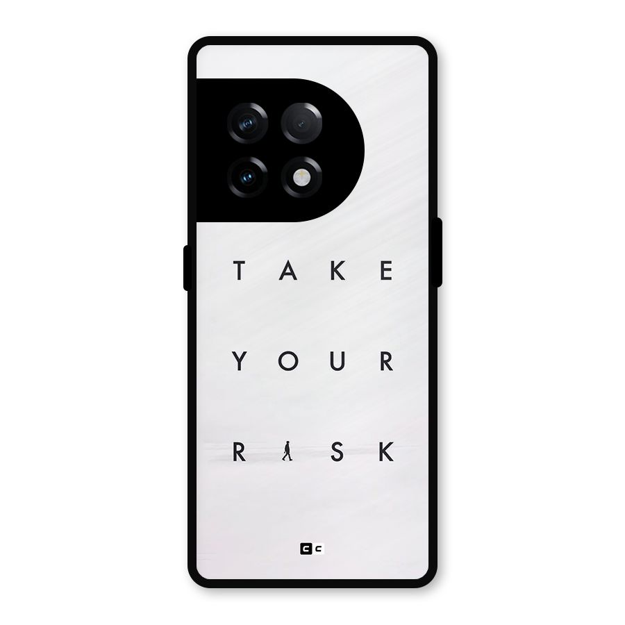 Take Your Risk Metal Back Case for OnePlus 11R