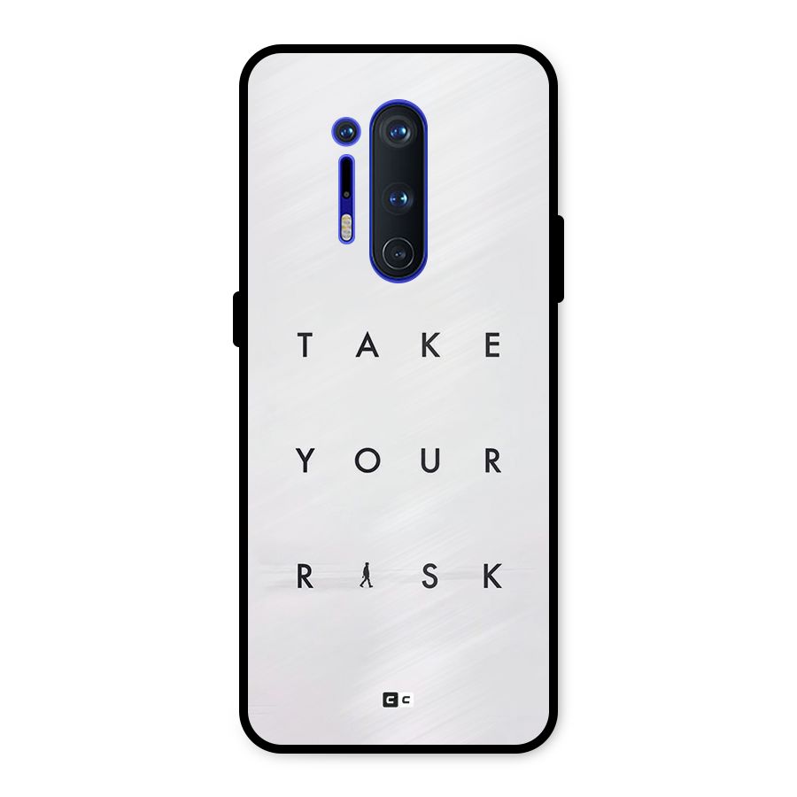 Take Your Risk Metal Back Case for OnePlus 8 Pro