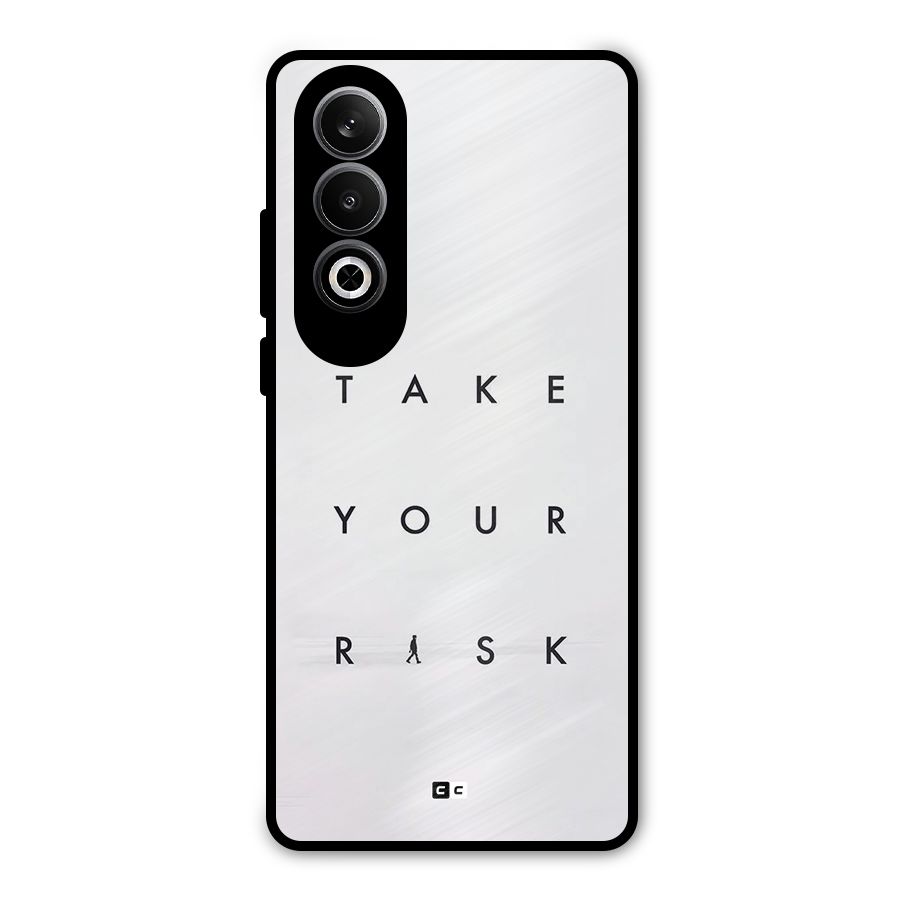 Take Your Risk Metal Back Case for OnePlus Nord CE4