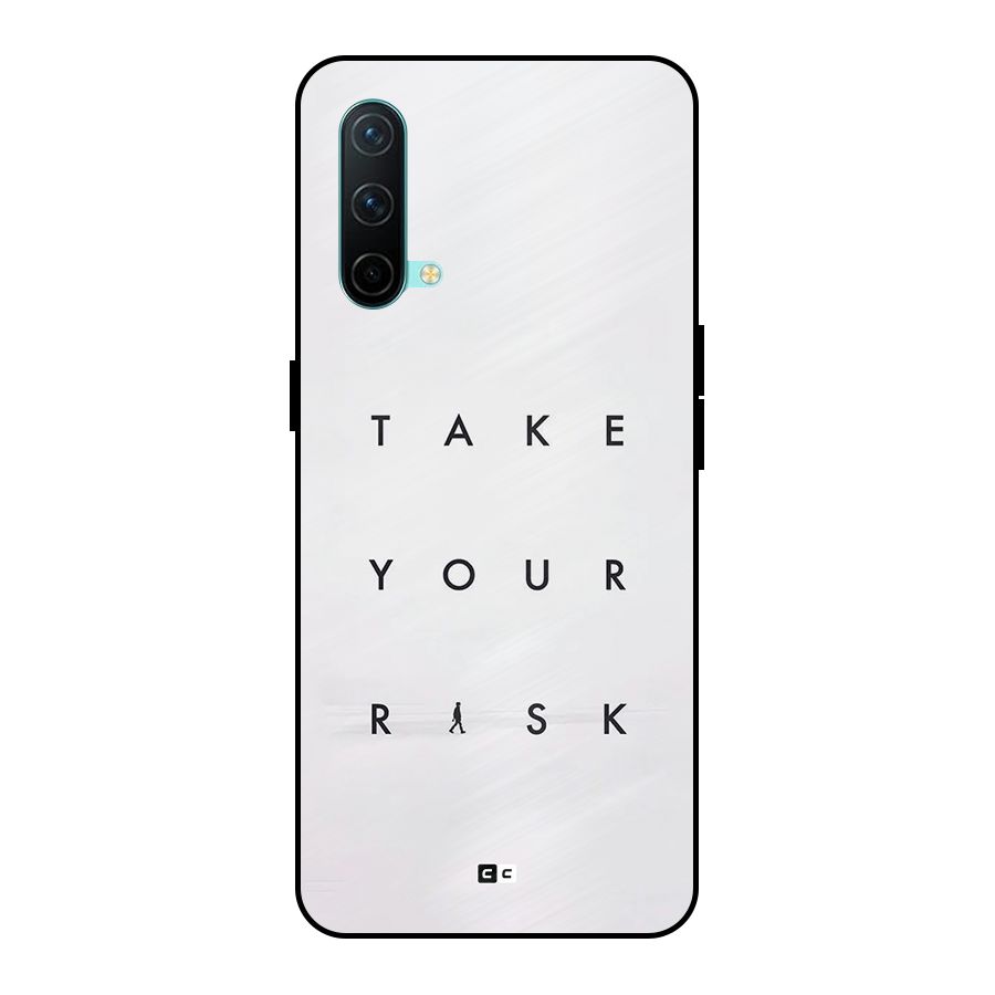 Take Your Risk Metal Back Case for OnePlus Nord CE 5G