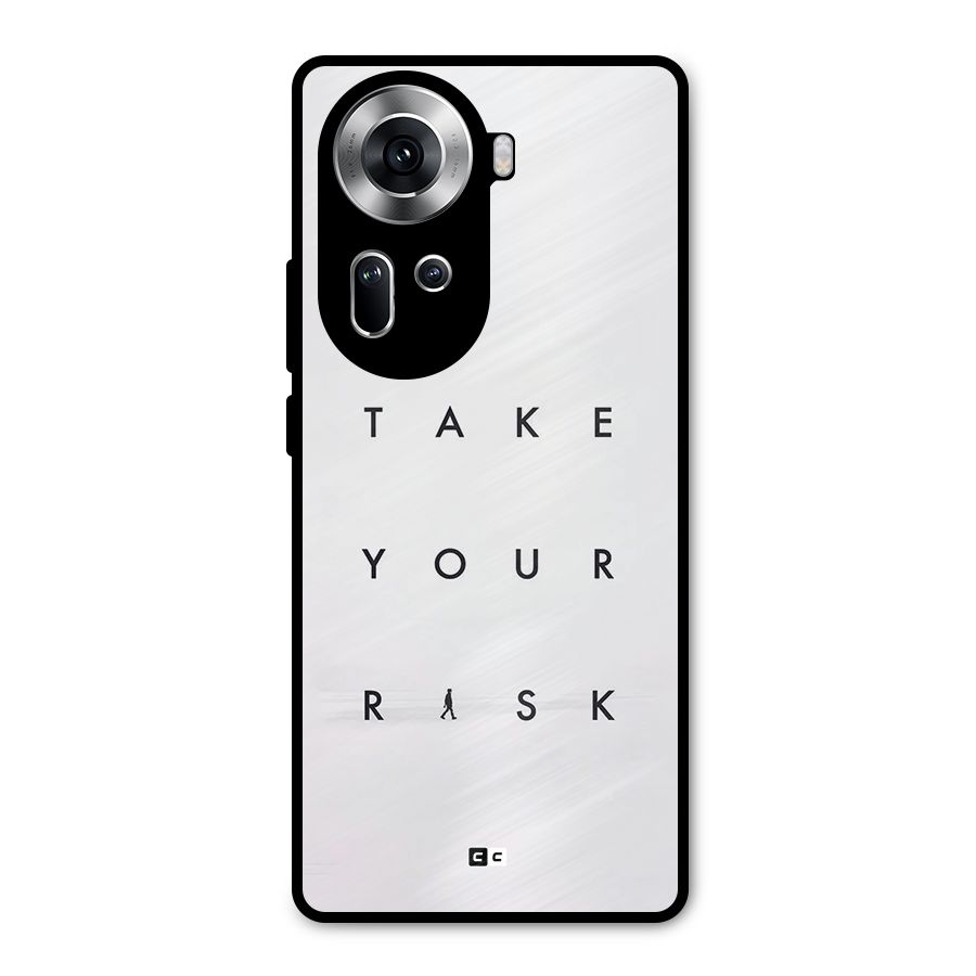 Take Your Risk Metal Back Case for Oppo Reno11 5G
