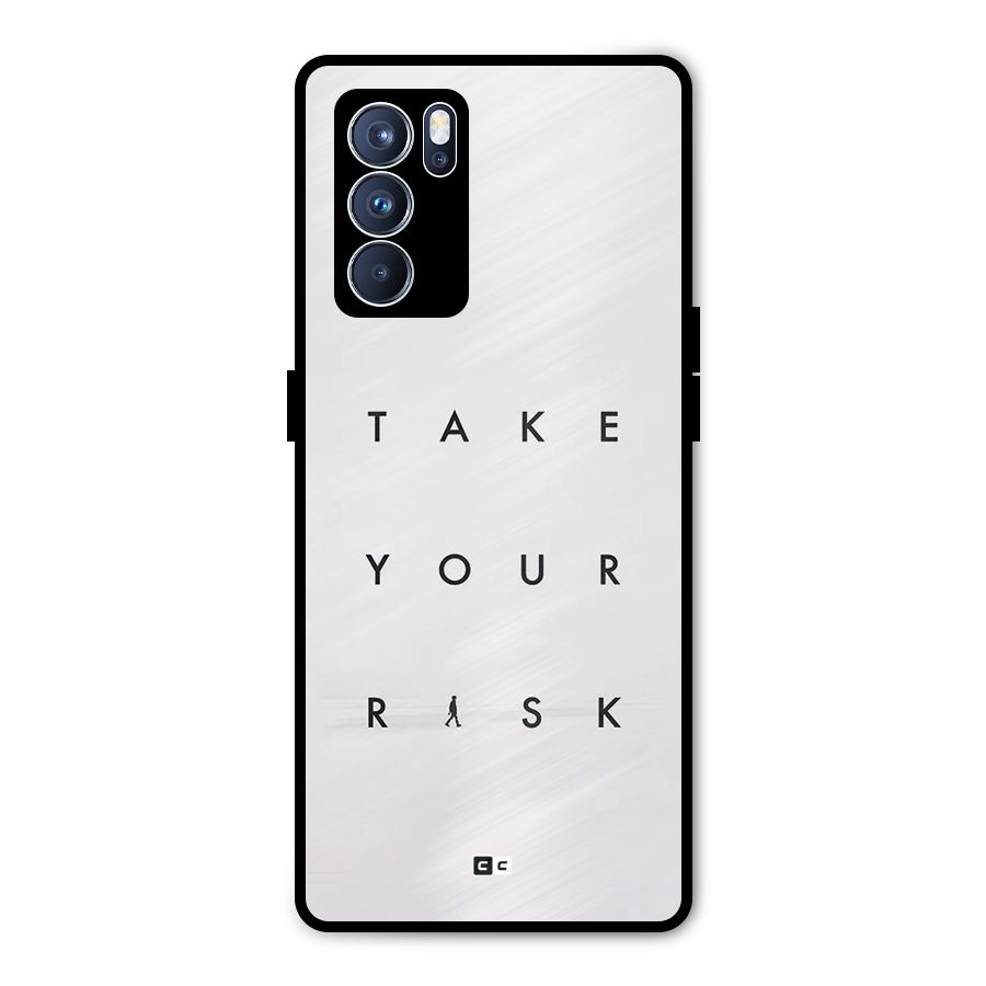 Take Your Risk Metal Back Case for Oppo Reno6 Pro 5G