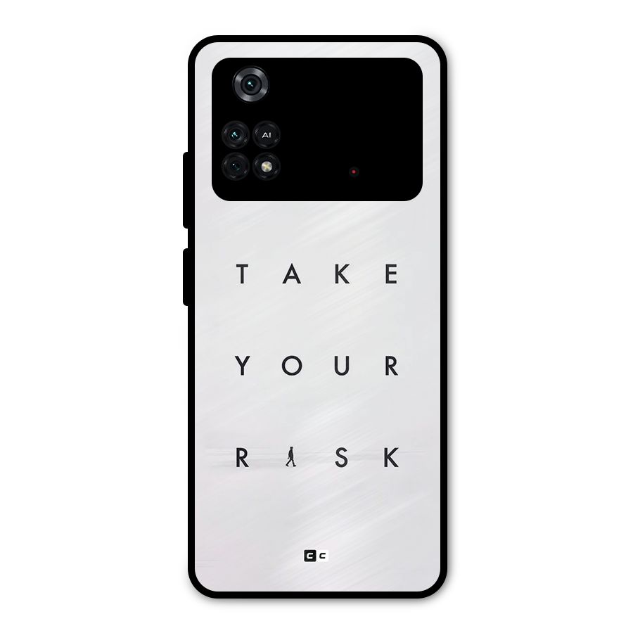 Take Your Risk Metal Back Case for Poco M4 Pro 4G