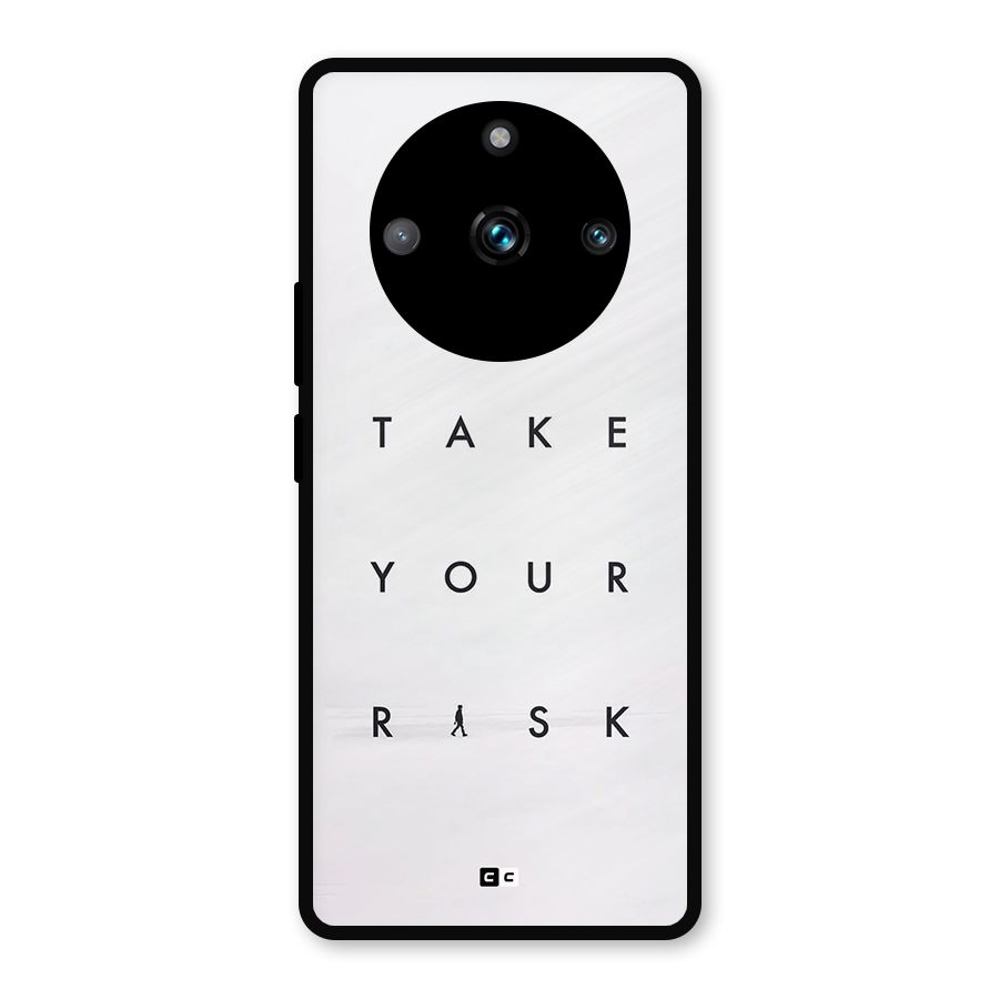 Take Your Risk Metal Back Case for Realme Narzo 60 Pro