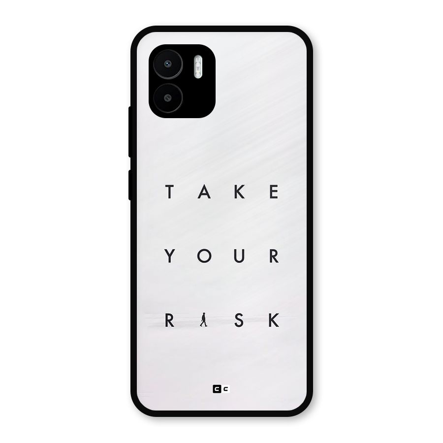 Take Your Risk Metal Back Case for Redmi A1