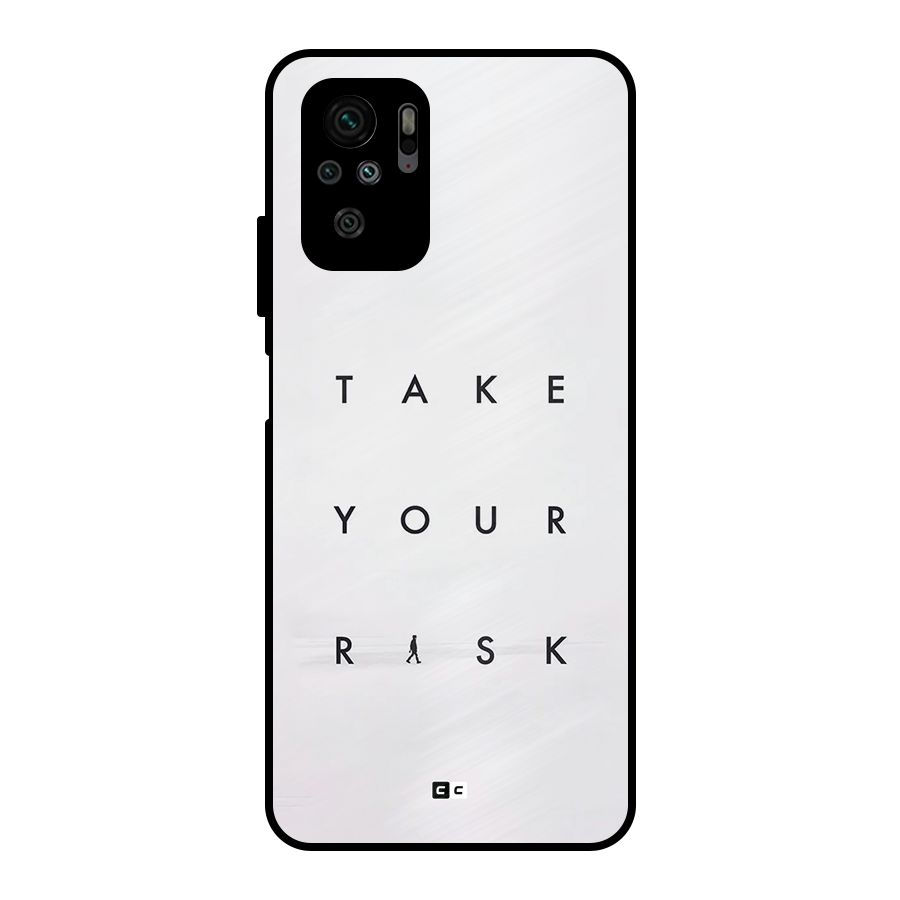 Take Your Risk Metal Back Case for Redmi Note 11 SE