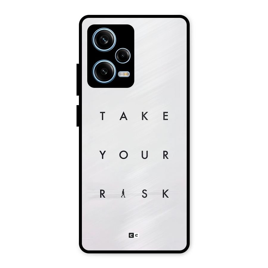 Take Your Risk Metal Back Case for Redmi Note 12 Pro