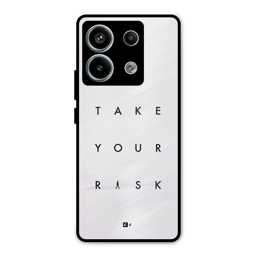 Take Your Risk Metal Back Case for Redmi Note 13 Pro 5G