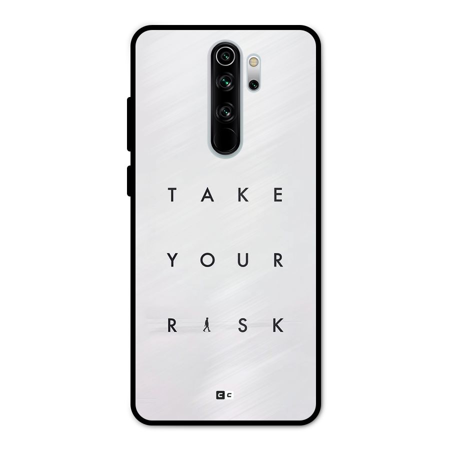 Take Your Risk Metal Back Case for Redmi Note 8 Pro