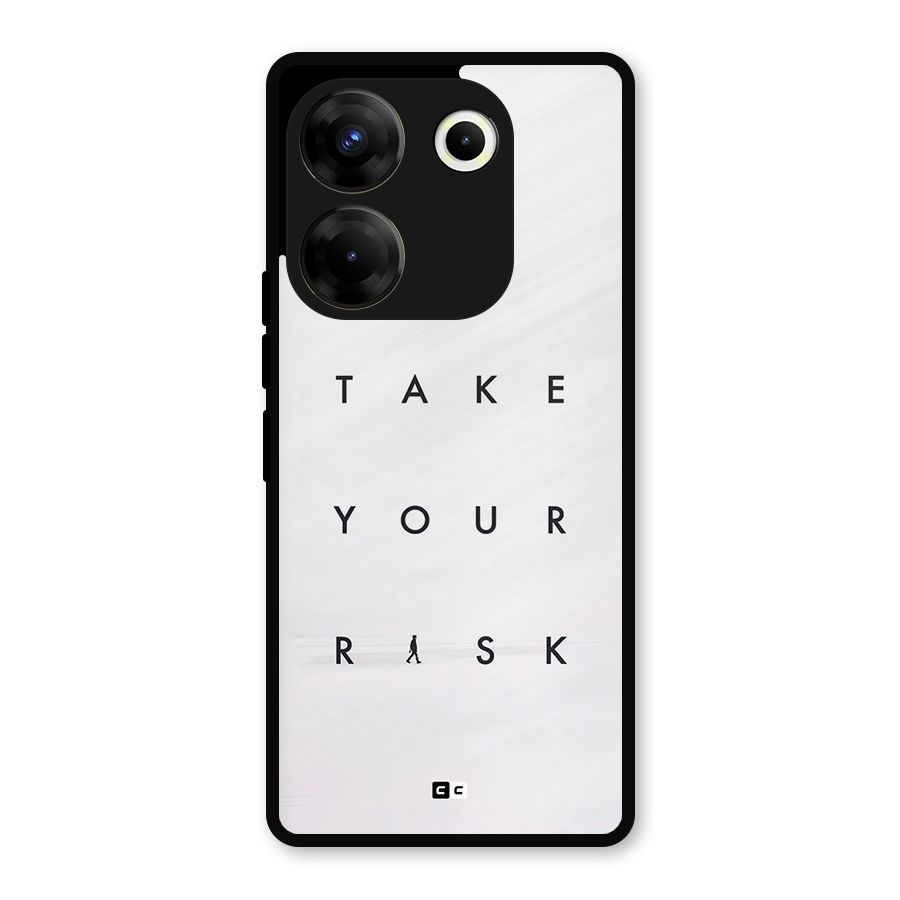 Take Your Risk Metal Back Case for Tecno Camon 20 Pro