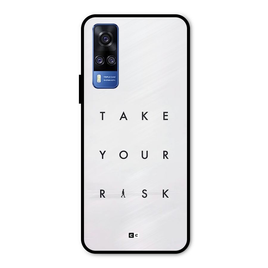 Take Your Risk Metal Back Case for Vivo Y51A