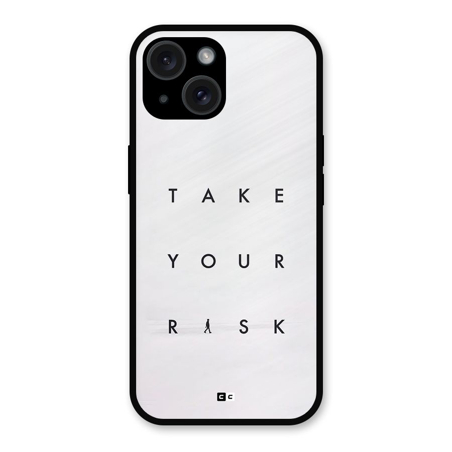 Take Your Risk Metal Back Case for iPhone 15