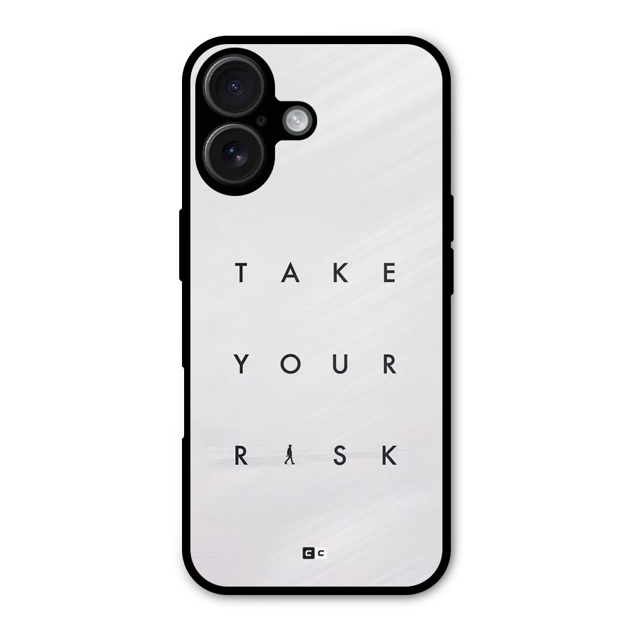 Take Your Risk Metal Back Case for iPhone 16