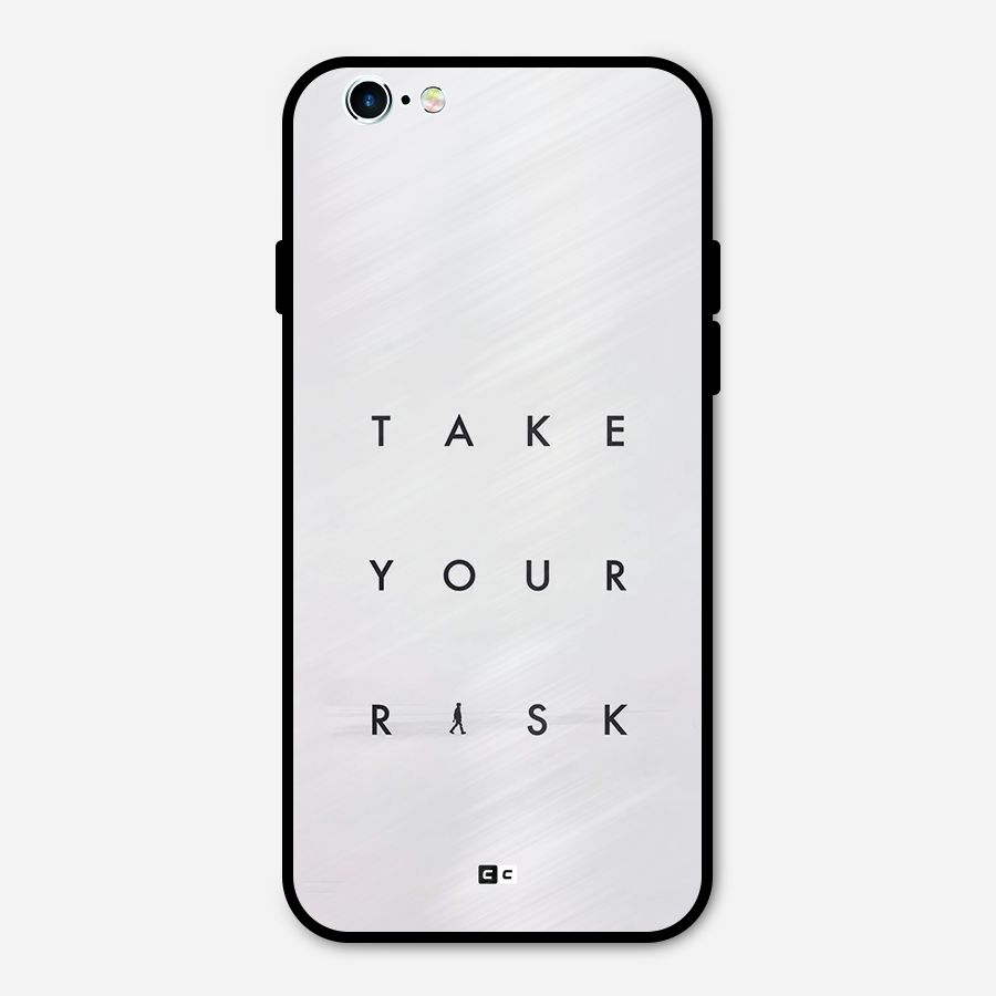 Take Your Risk Metal Back Case for iPhone 6 6s