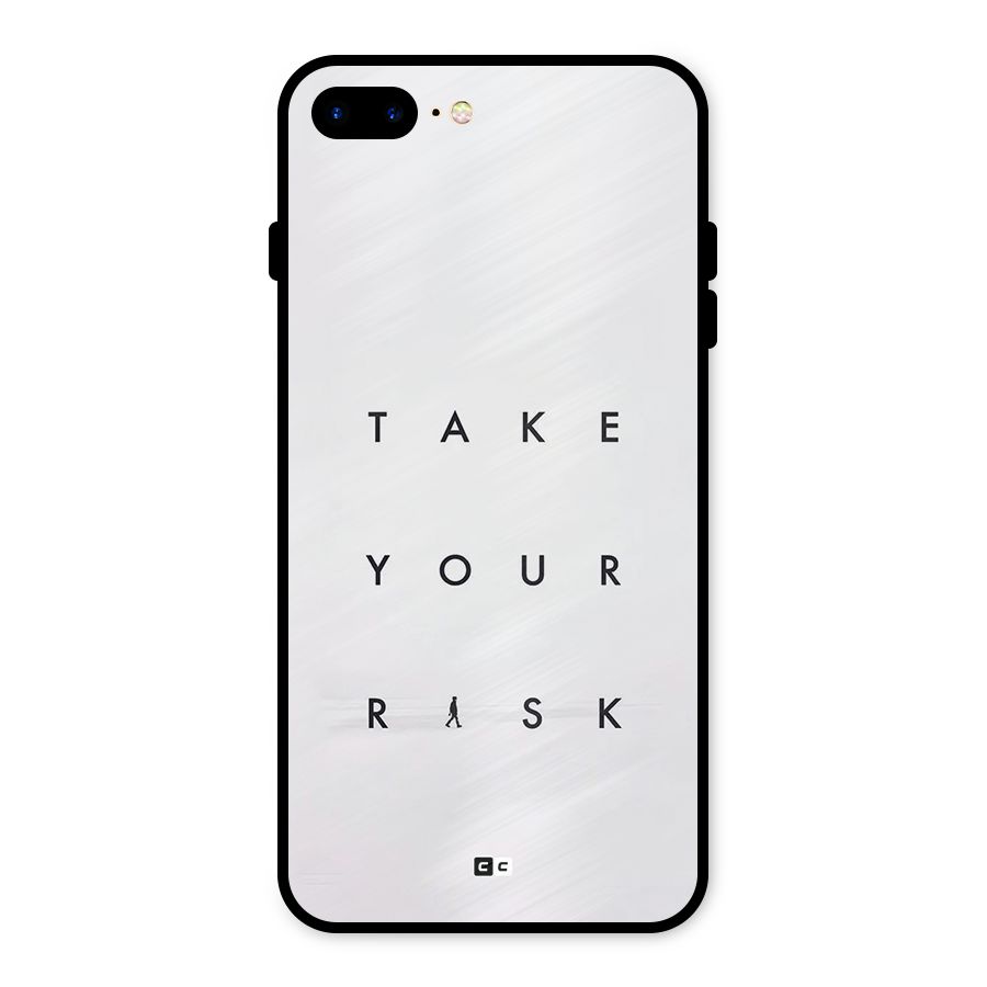 Take Your Risk Metal Back Case for iPhone 8 Plus