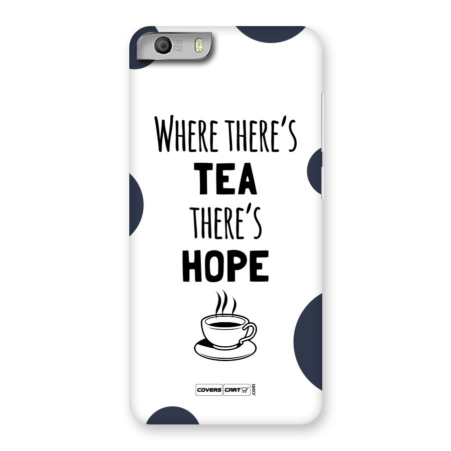 Tea Hope Back Case for Micromax Canvas Knight 2