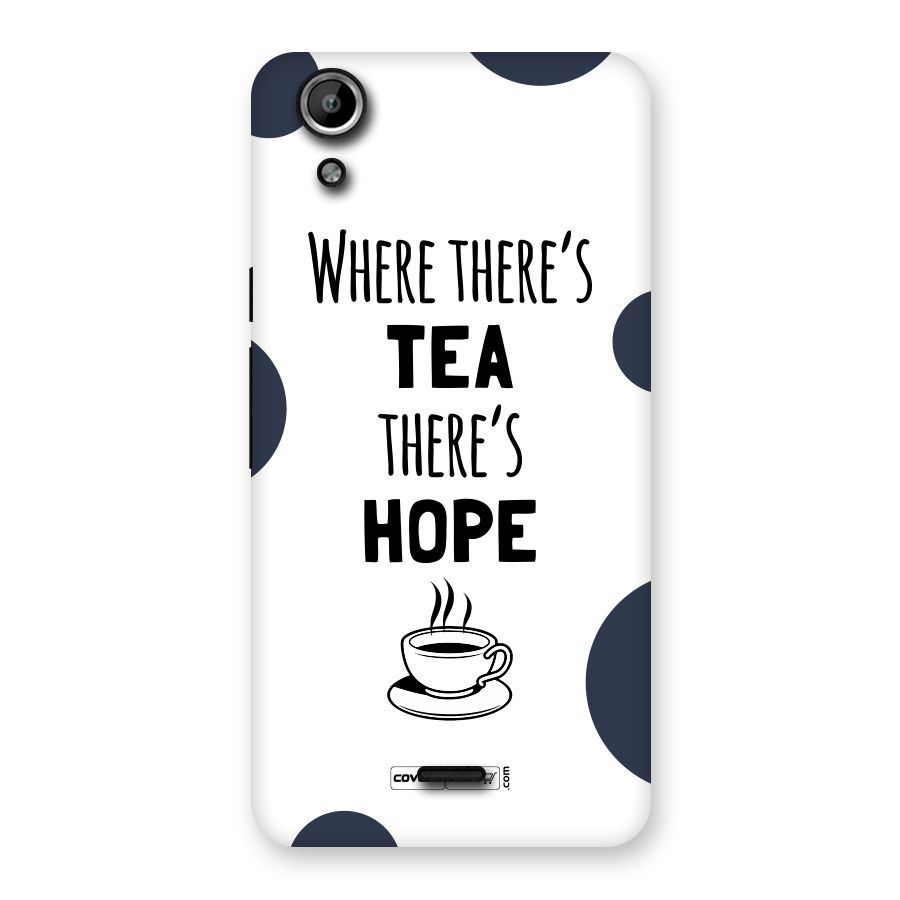 Tea Hope Back Case for Micromax Canvas Selfie Lens Q345