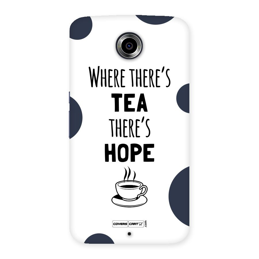 Tea Hope Back Case for Nexsus 6