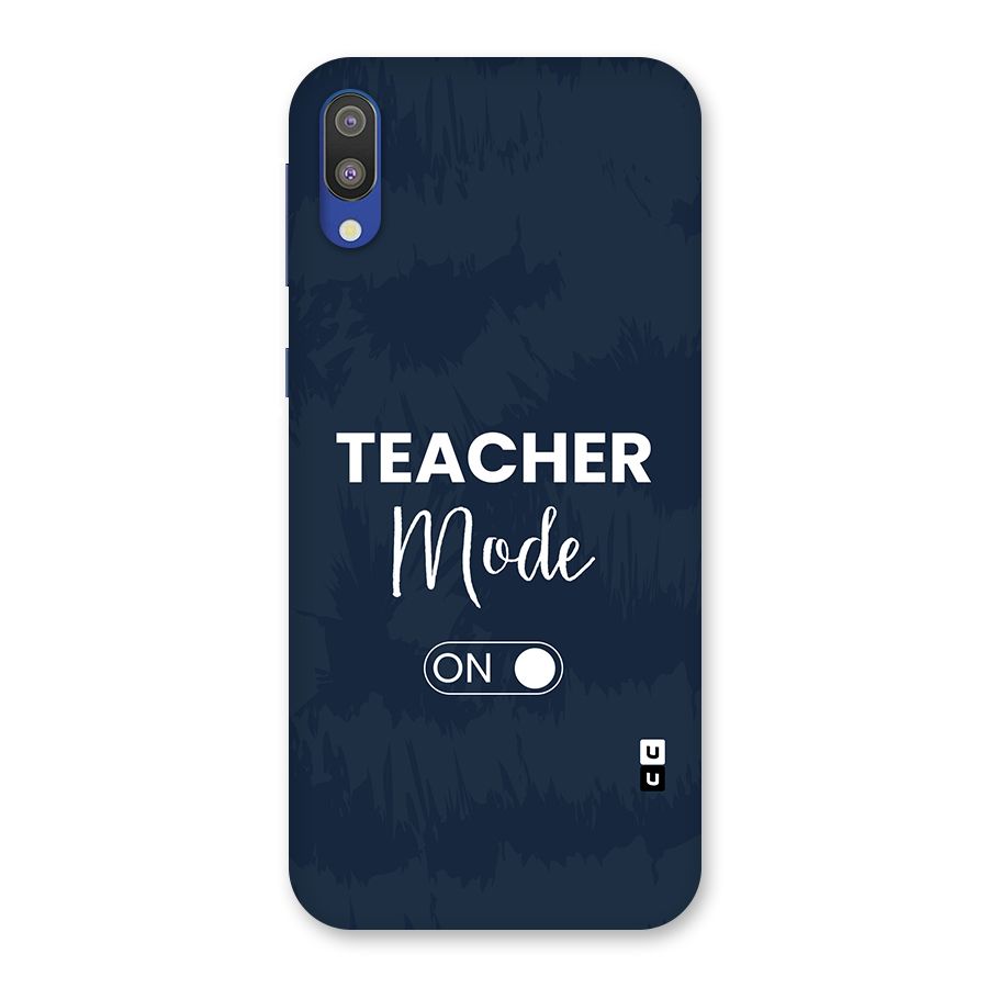 Teacher Mode On Back Case for Galaxy M10
