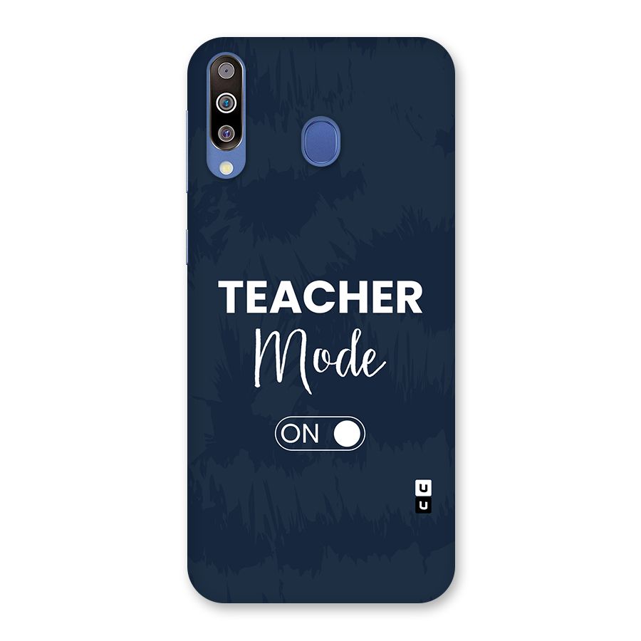 Teacher Mode On Back Case for Galaxy M30