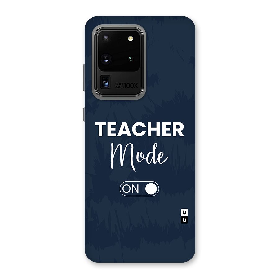 Teacher Mode On Back Case for Galaxy S20 Ultra