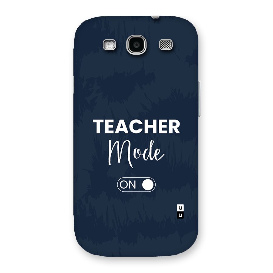 Teacher Mode On Back Case for Galaxy S3 Neo
