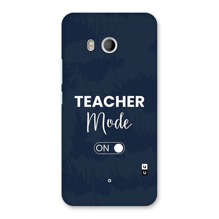Teacher Mode On Back Case for HTC U11