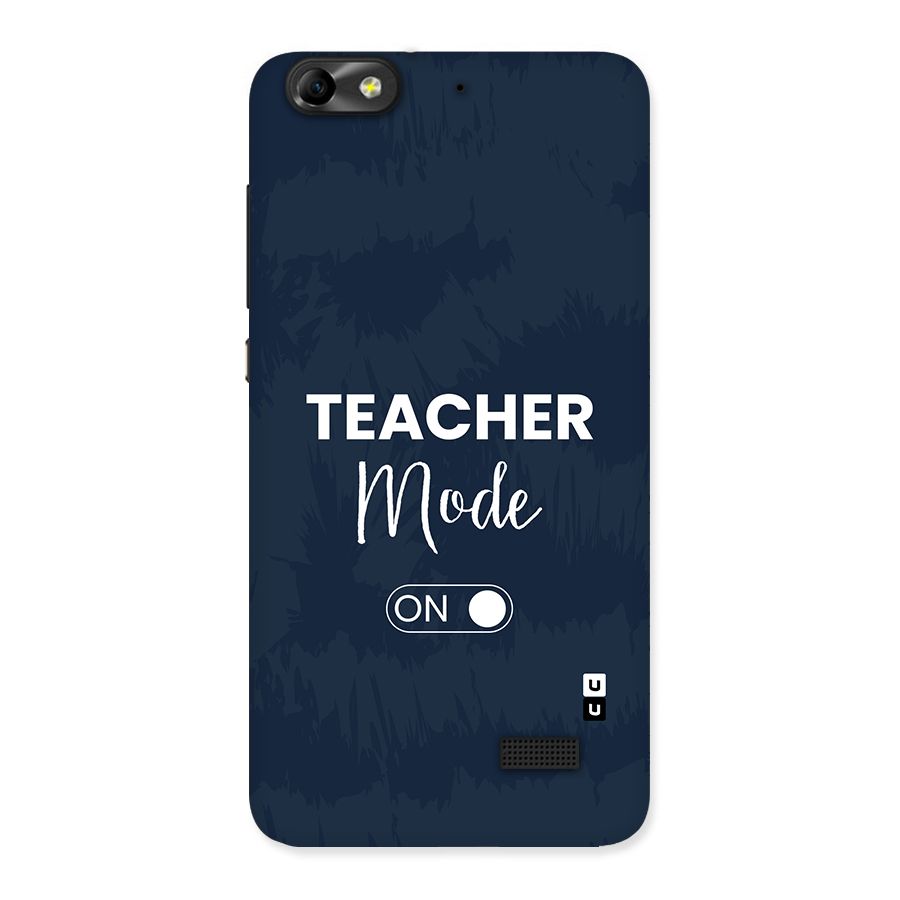 Teacher Mode On Back Case for Honor 4C